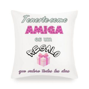 Tenerte como amiga es un regalo