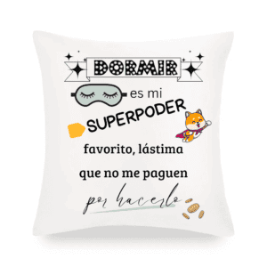 Dormir es mi superpoder