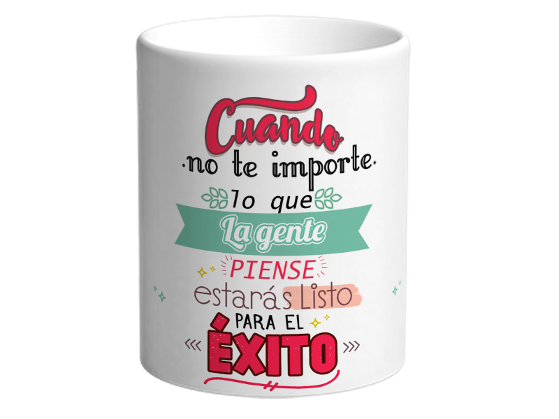 Cuando no te importe lo que la gente piense, estarás listo para el éxito