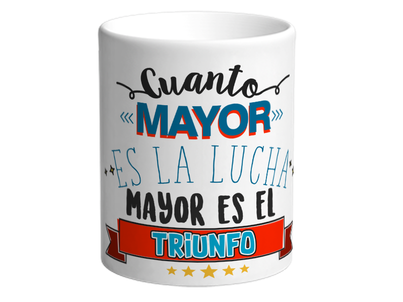 Cuanto mayor es la lucha mayor es el triunfo